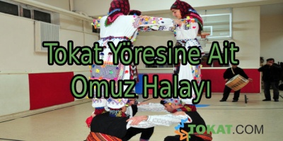 Tokat Yöresine Ait Omuz Halayı