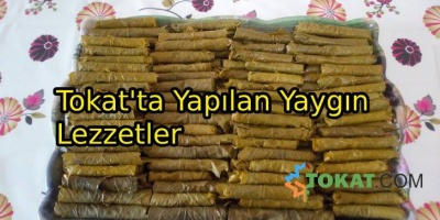 Tokat'ta Yapılan Yaygın Lezzetler