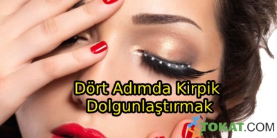 Makyajla Kirpik Dolgunlaştırmanın Yolları
