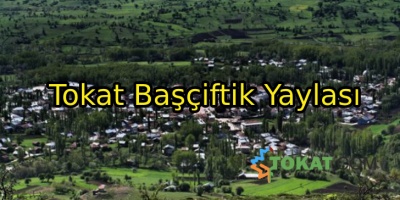 Tokat Başçiftik