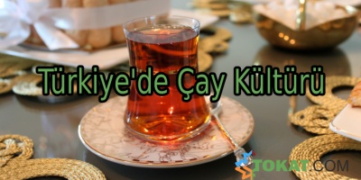 Türkiye'de Çay Kültürü