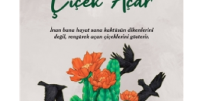 HAFTANIN KİTAP ÖNERİSİ: KAKTÜSLER’DE ÇİÇEK AÇAR