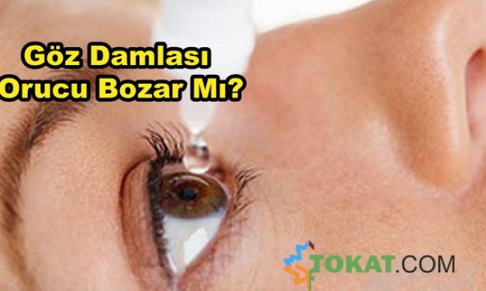 Göz Damlası Damlatmak Orucu Bozar Mı?
