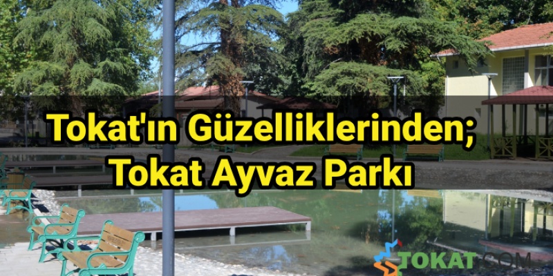 Tokat Ayvaz Parkı