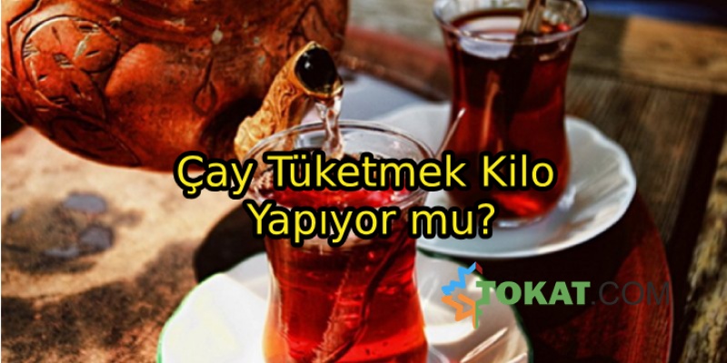 Çay Kilo Aldırır mı? Zayıflatır mı?