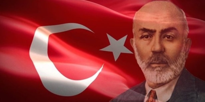 12 Mart İstiklal Marşı’nın Kabulü ve Mehmet Akif Ersoy’un Hayatı